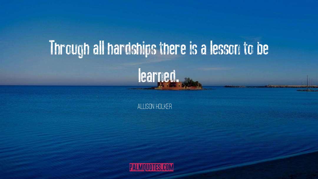 Lessons To Be Learned quotes by Allison Holker