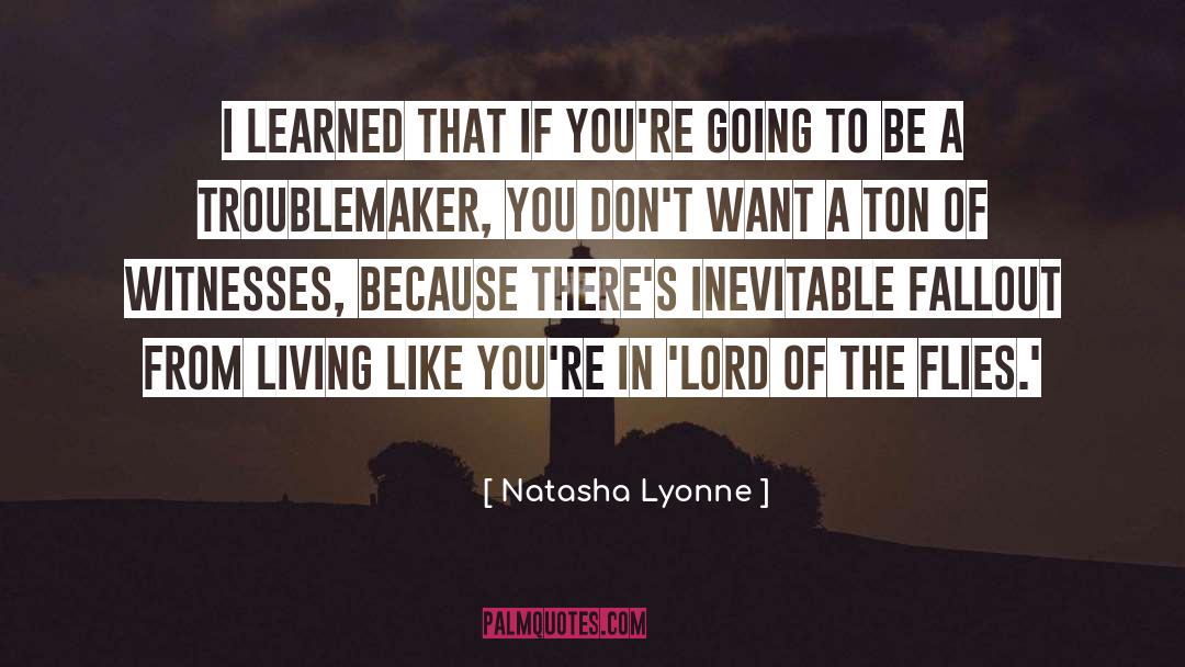 Lessons To Be Learned quotes by Natasha Lyonne