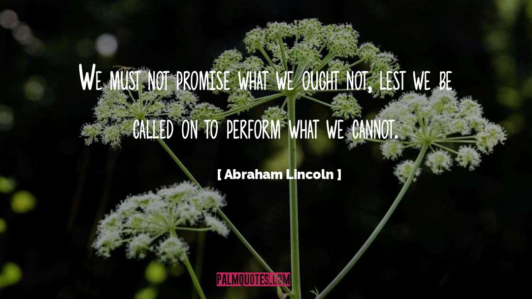 Lest quotes by Abraham Lincoln