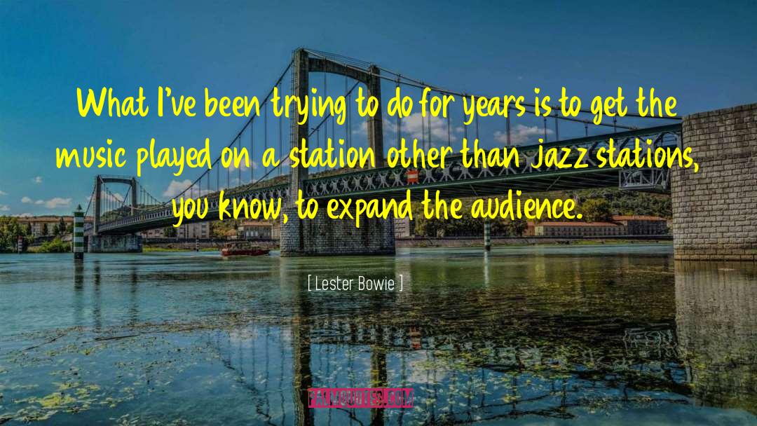 Lester Ballard quotes by Lester Bowie