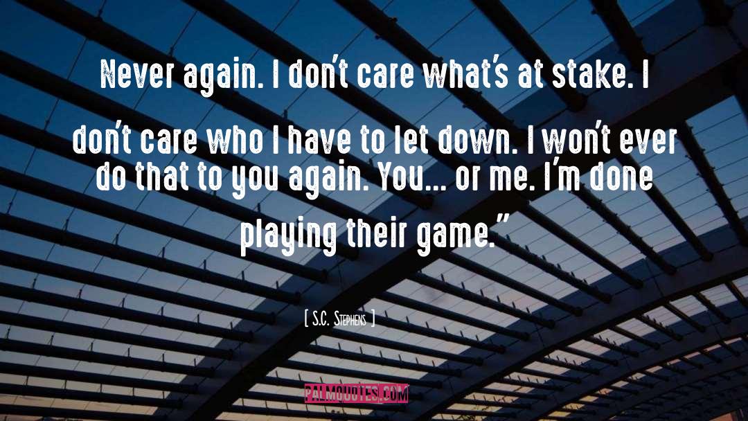 Let Down quotes by S.C. Stephens