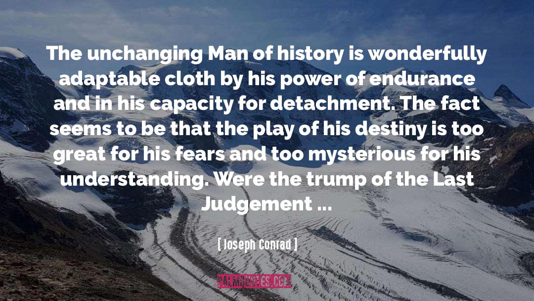 Let Go Of The Past quotes by Joseph Conrad
