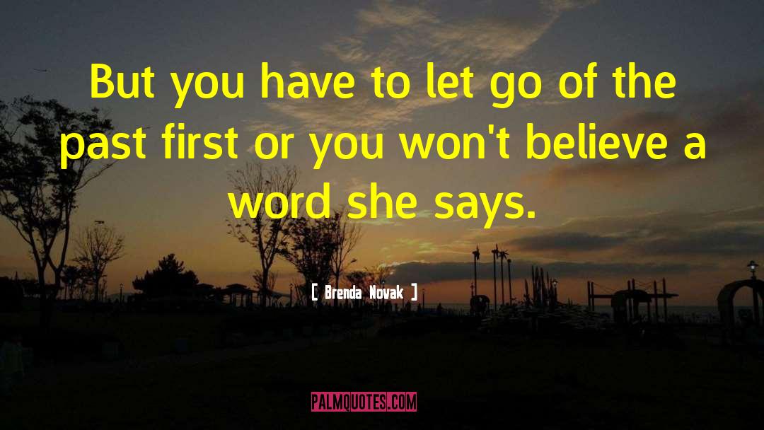 Let Go Of The Past quotes by Brenda Novak