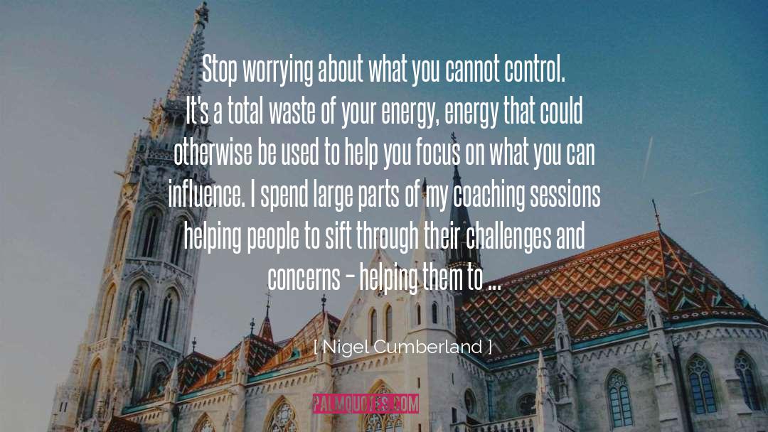 Let Go Of Worry quotes by Nigel Cumberland