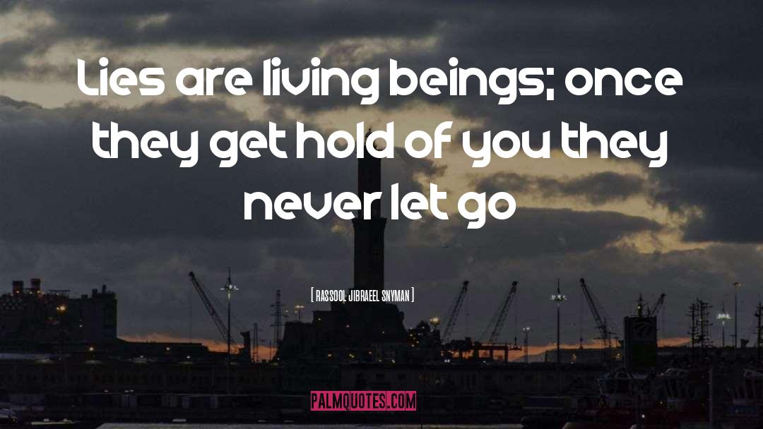 Let Go quotes by Rassool Jibraeel Snyman