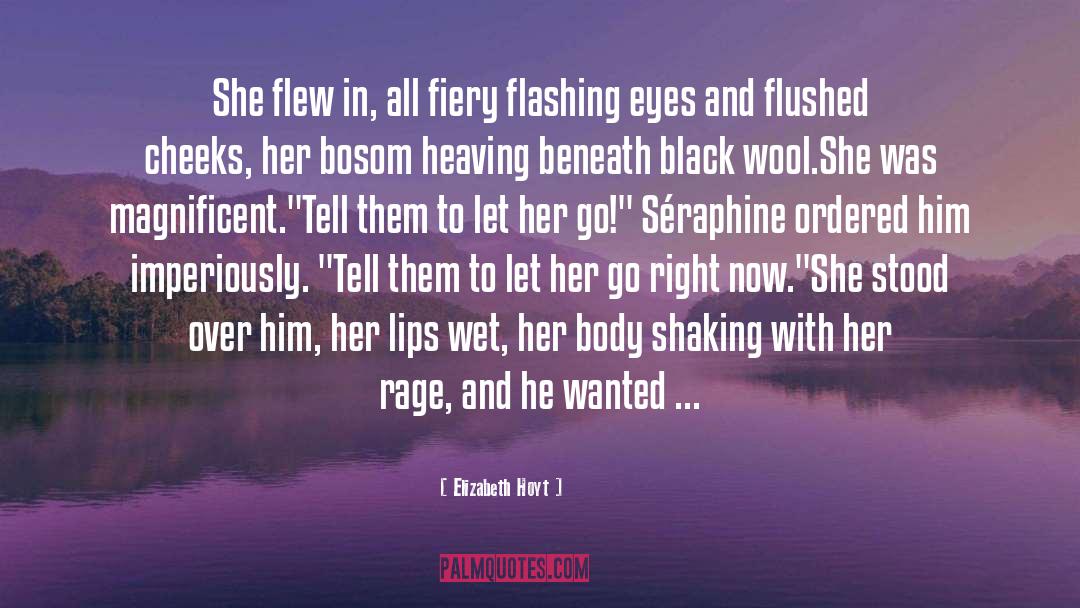 Let Her Go quotes by Elizabeth Hoyt