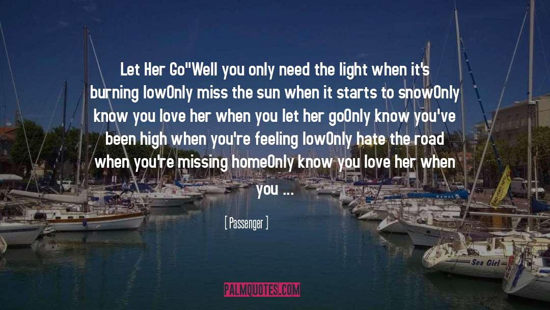 Let Her Go quotes by Passenger