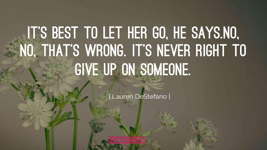 Let Her Go quotes by Lauren DeStefano