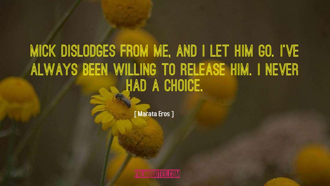 Let Him Go quotes by Marata Eros