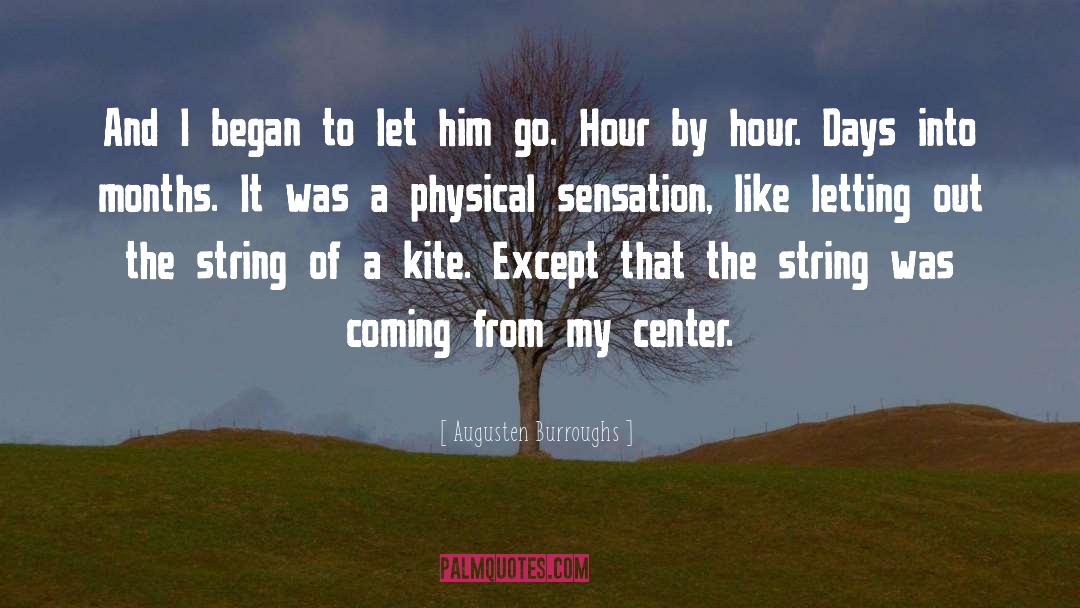 Let Him Go quotes by Augusten Burroughs