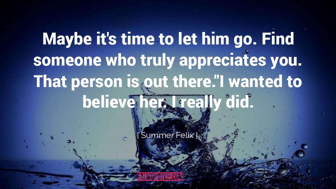 Let Him Go quotes by Summer Felix