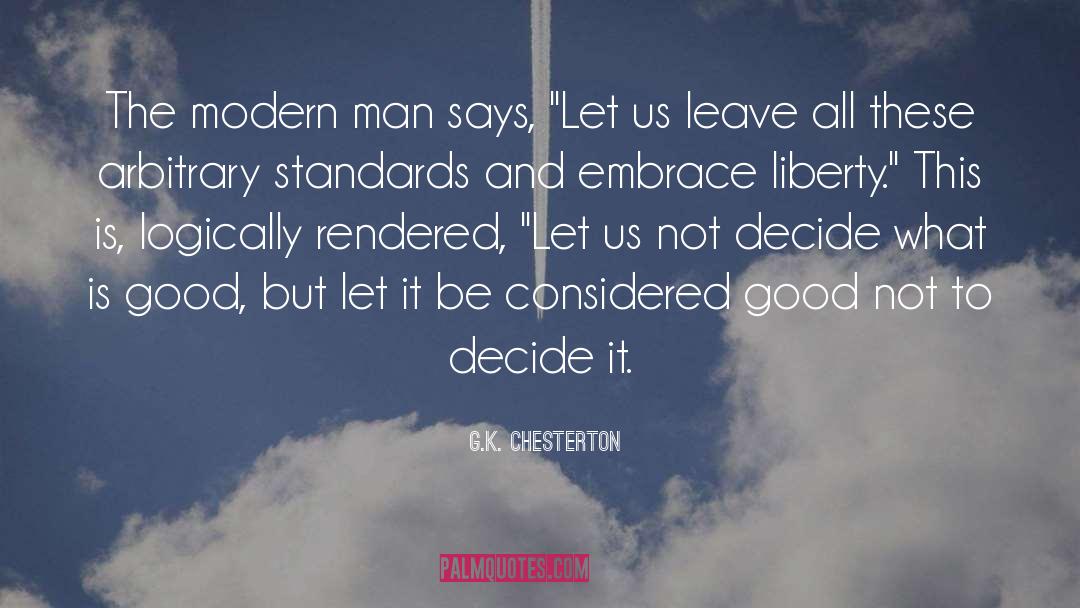 Let It Be quotes by G.K. Chesterton