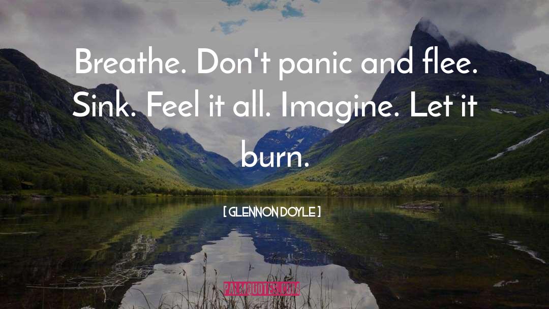 Let It Burn quotes by Glennon Doyle