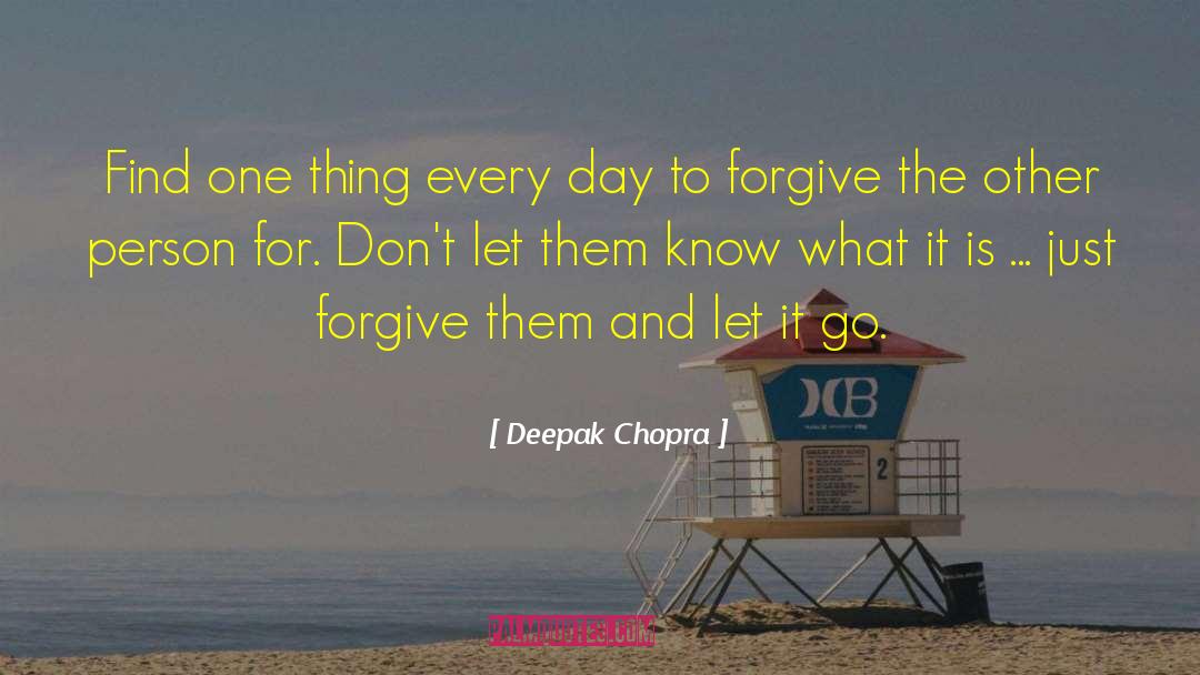 Let It Go quotes by Deepak Chopra