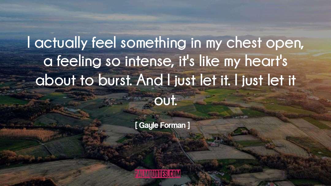 Let It Out quotes by Gayle Forman