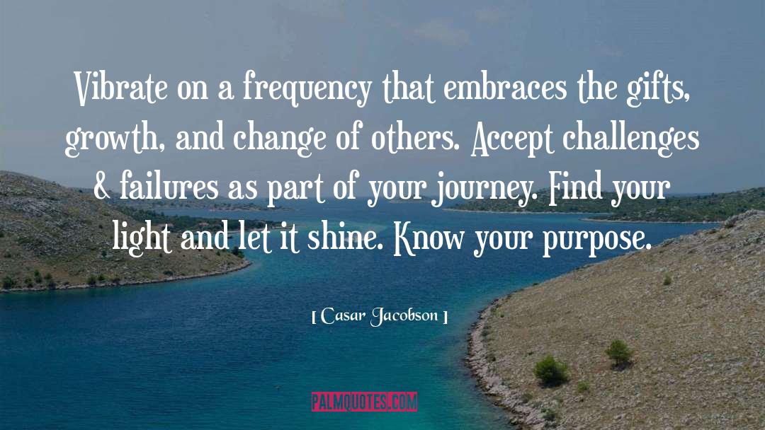 Let It Shine quotes by Casar Jacobson
