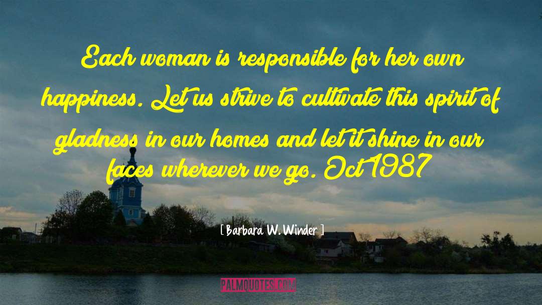 Let It Shine quotes by Barbara W. Winder