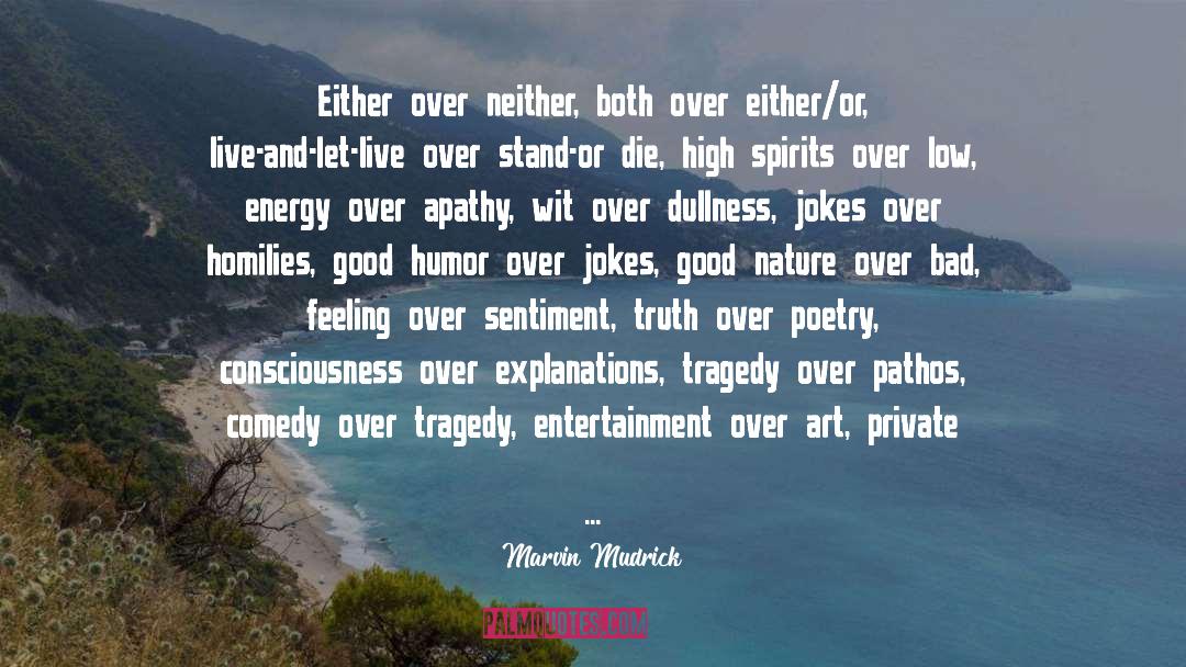 Let Live quotes by Marvin Mudrick