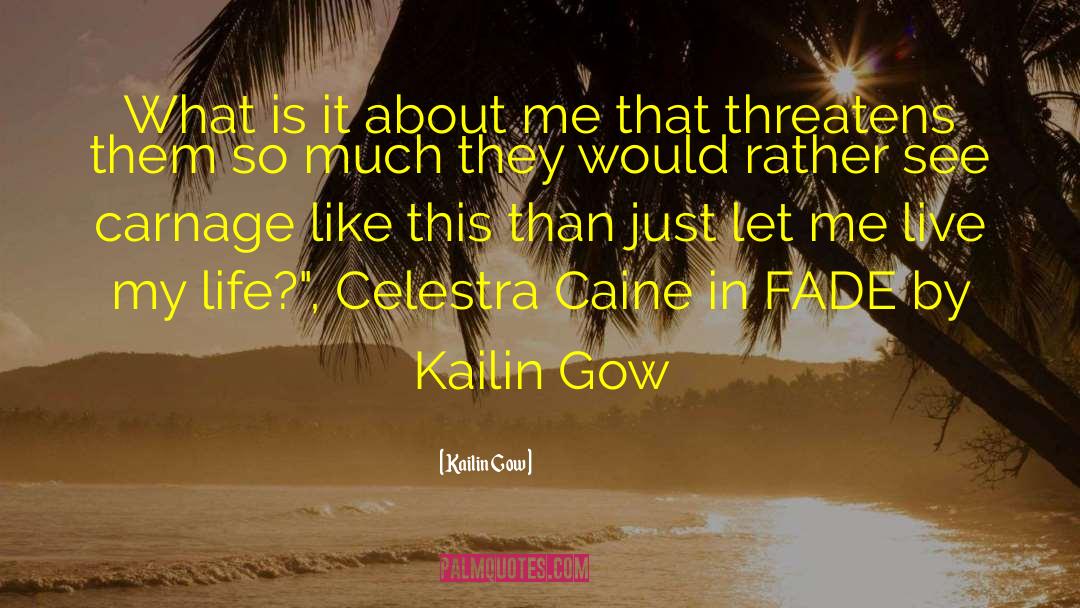 Let Live quotes by Kailin Gow