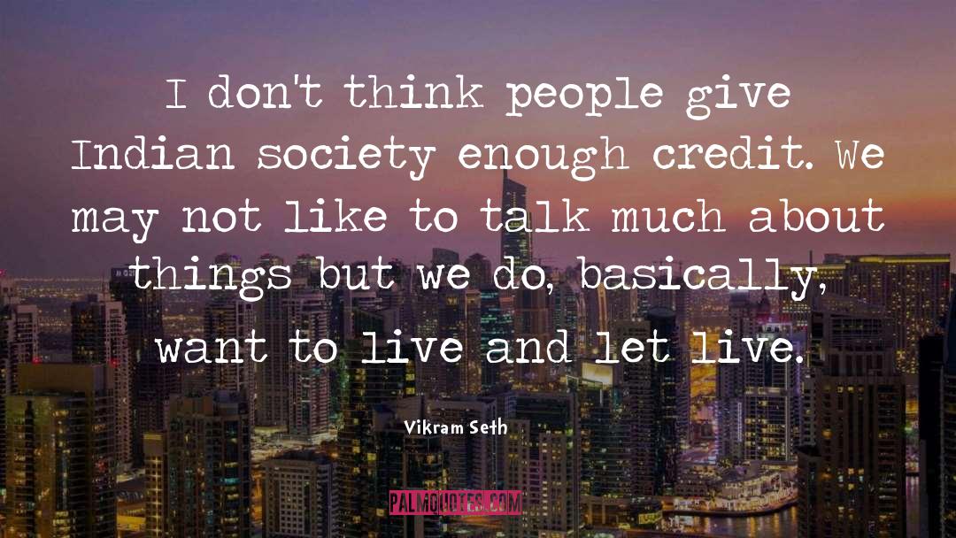 Let Live quotes by Vikram Seth