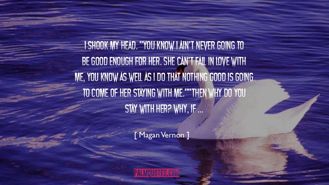 Let Love Come In quotes by Magan Vernon