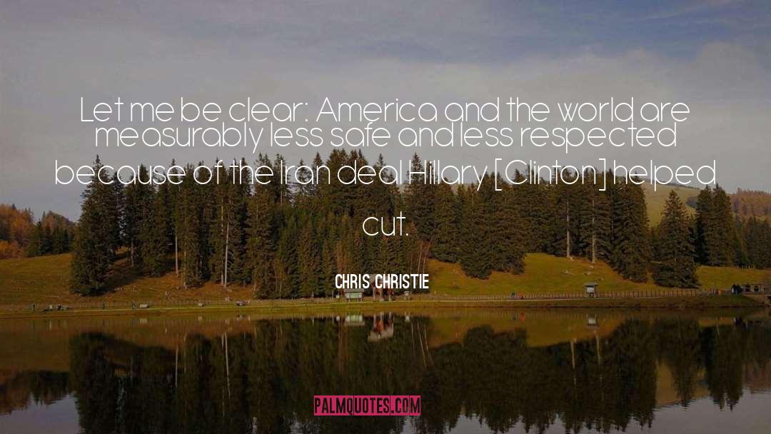 Let Me Be Clear quotes by Chris Christie