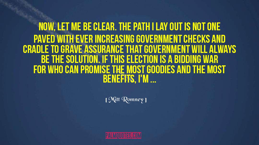 Let Me Be Clear quotes by Mitt Romney