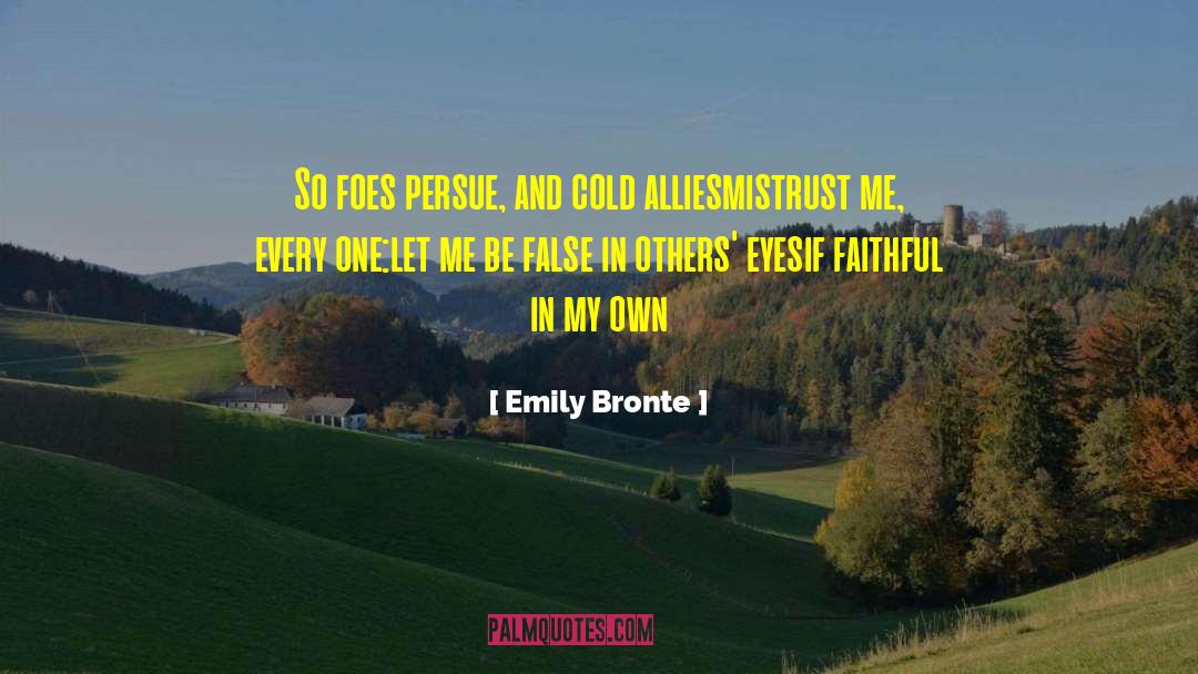 Let Me Be Clear quotes by Emily Bronte