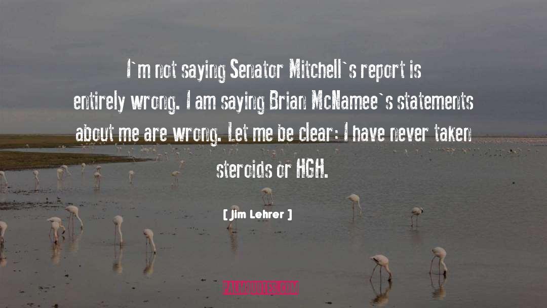 Let Me Be Clear quotes by Jim Lehrer