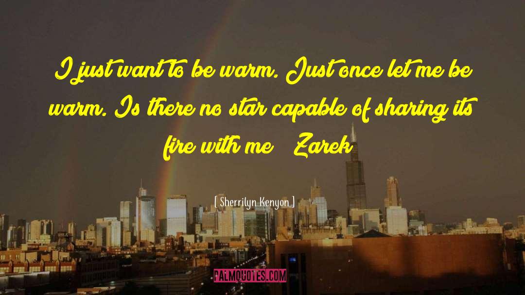 Let Me Be quotes by Sherrilyn Kenyon