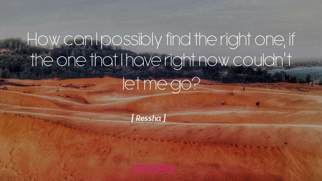 Let Me Go quotes by Ressha