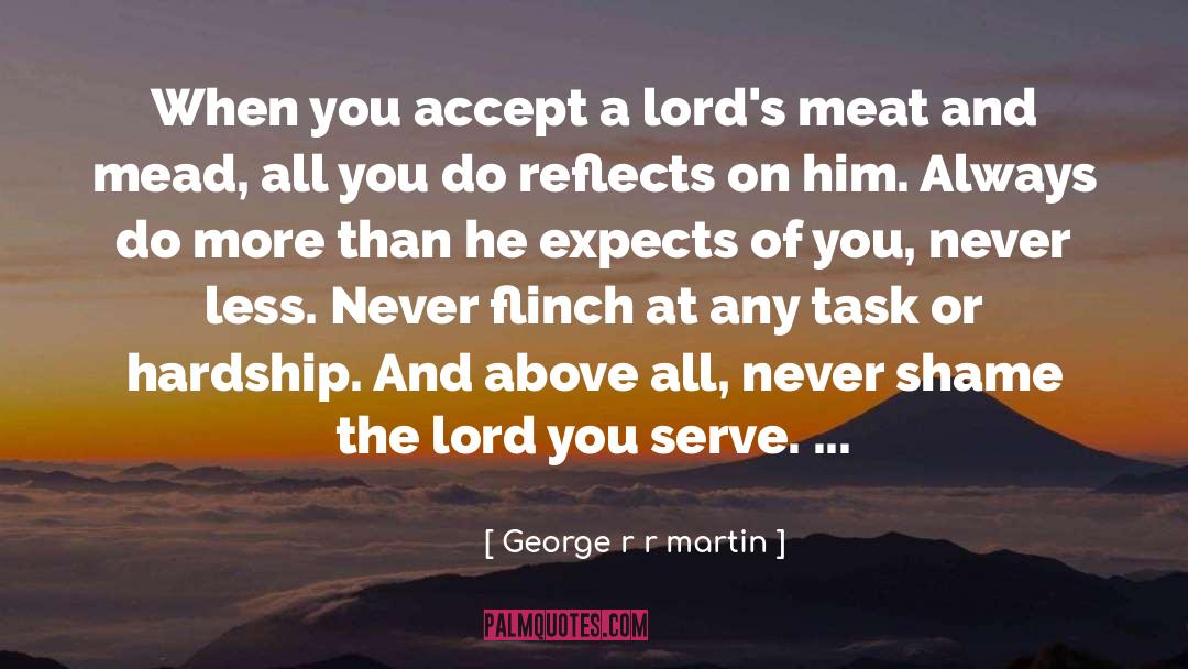 Let Money Serve You quotes by George R R Martin