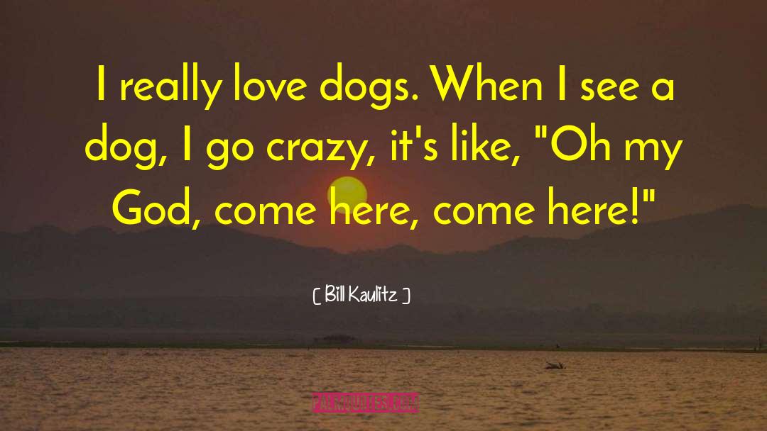Let S Go Crazy quotes by Bill Kaulitz