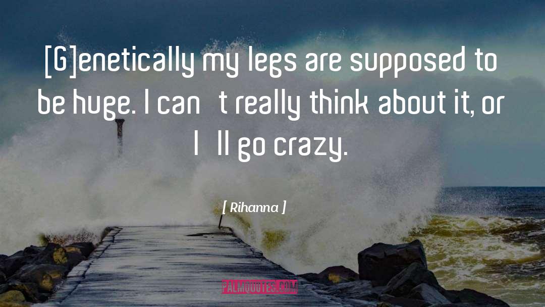 Let S Go Crazy quotes by Rihanna