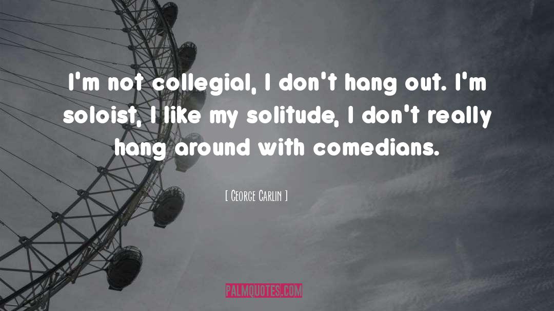 Let S Hang Out quotes by George Carlin