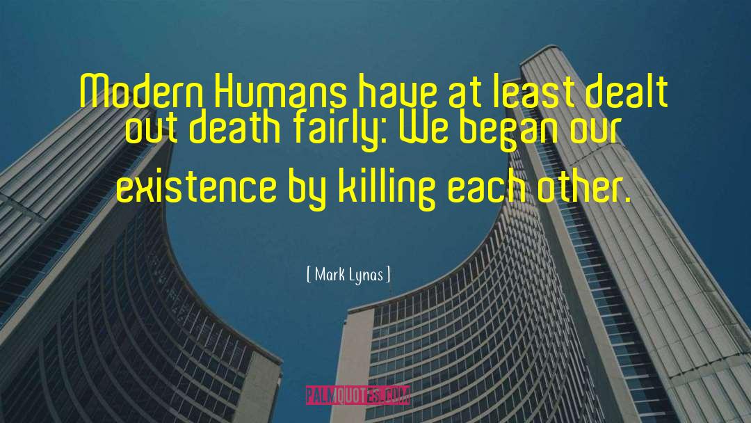 Let S Stop Killing Each Other quotes by Mark Lynas