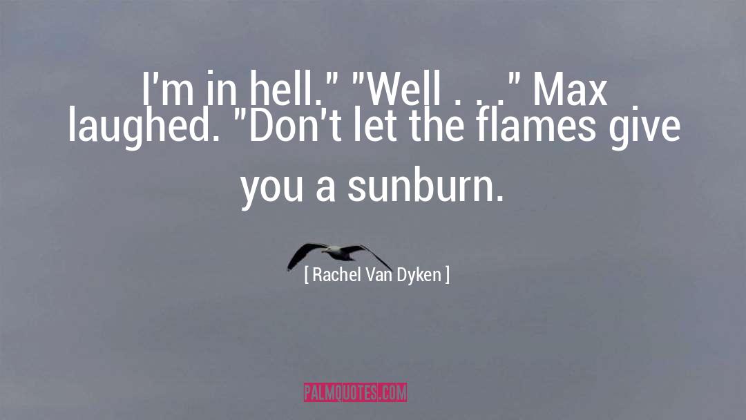 Let The Fates Decide quotes by Rachel Van Dyken