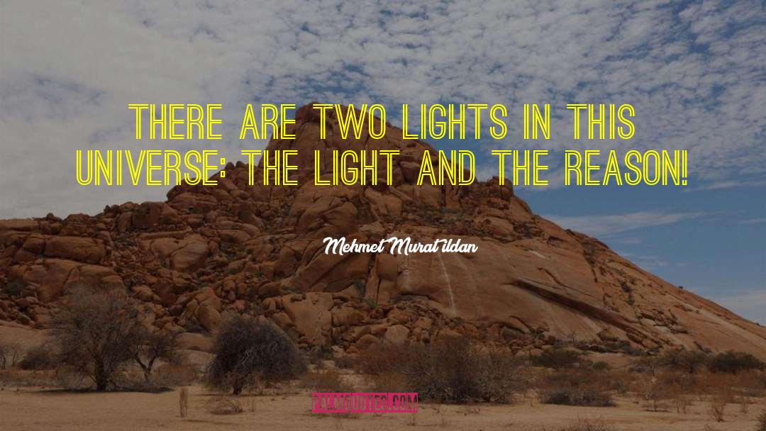 Let The Light In quotes by Mehmet Murat Ildan