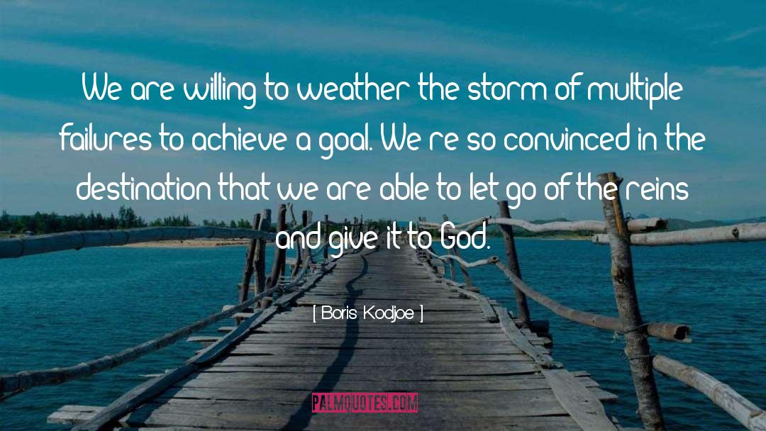 Let The Storm Break quotes by Boris Kodjoe