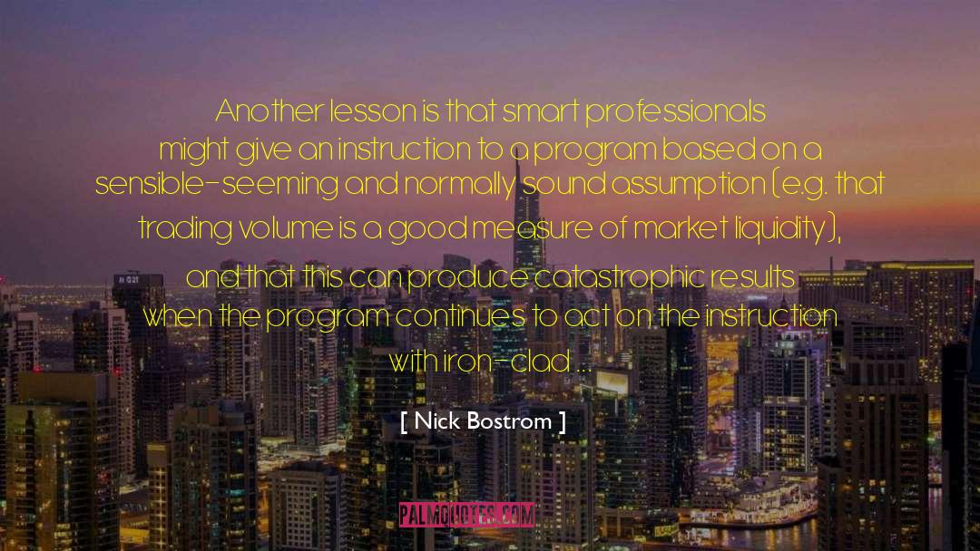 Let This Be A Lesson To You quotes by Nick Bostrom