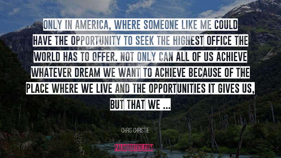 Let Us Dream quotes by Chris Christie