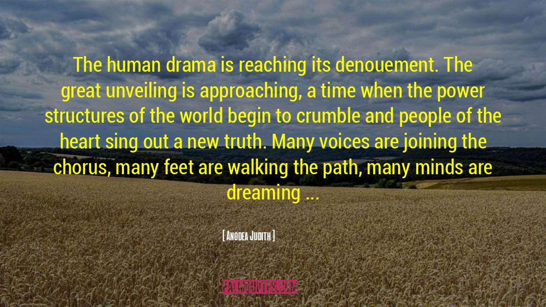 Let Us Dream quotes by Anodea Judith