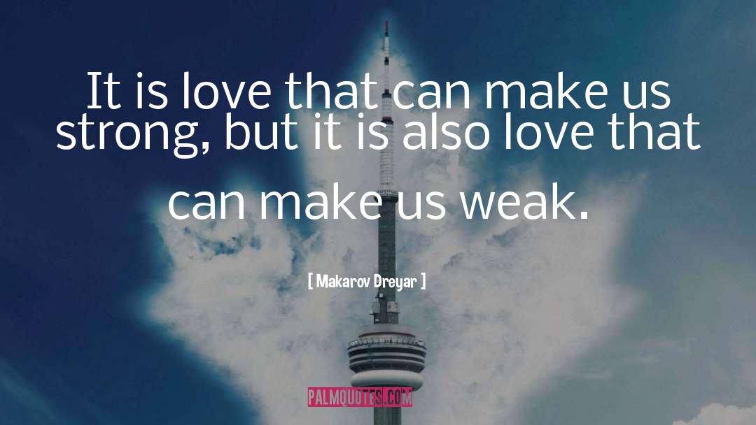 Let Us Love quotes by Makarov Dreyar