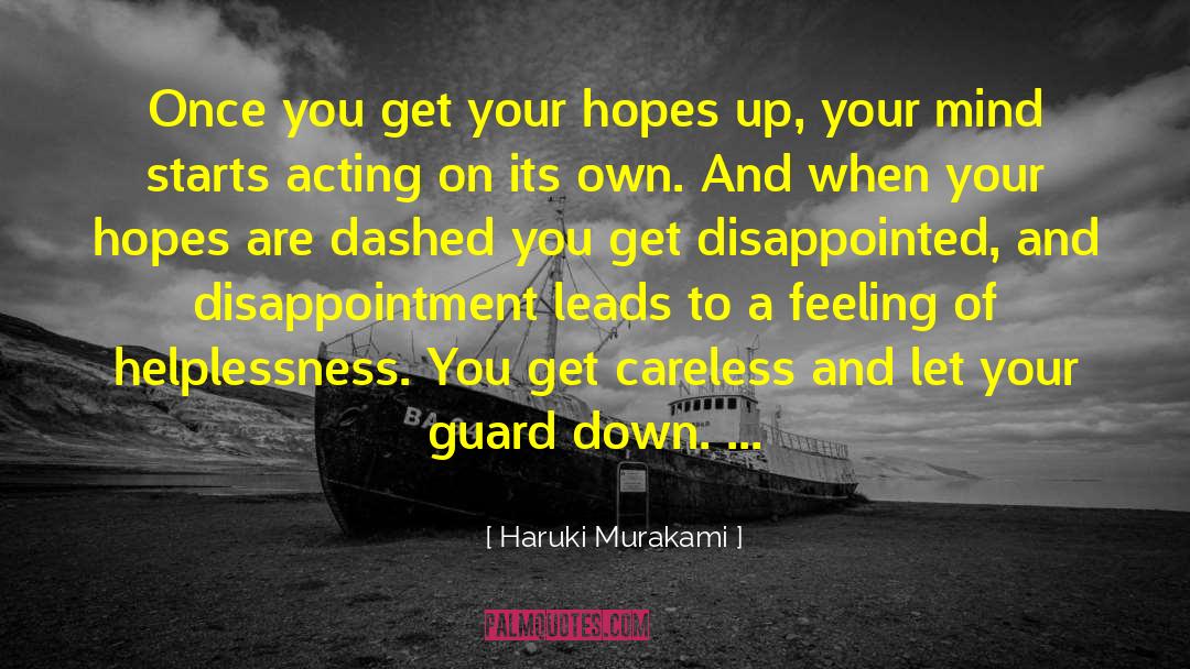 Let Your Guard Down quotes by Haruki Murakami