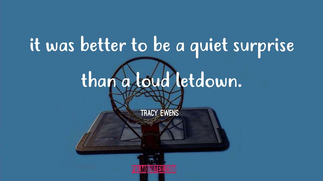 Letdown quotes by Tracy Ewens
