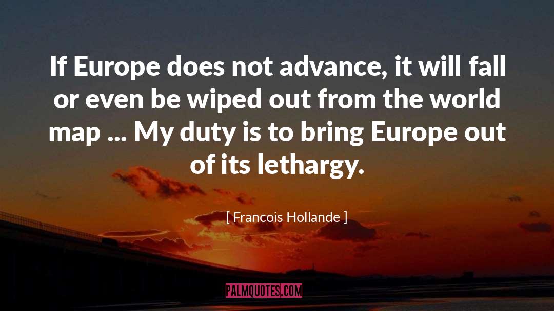 Lethargy quotes by Francois Hollande