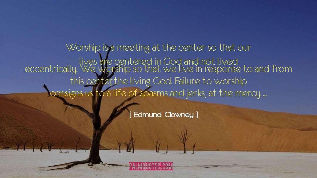 Lethargy quotes by Edmund Clowney