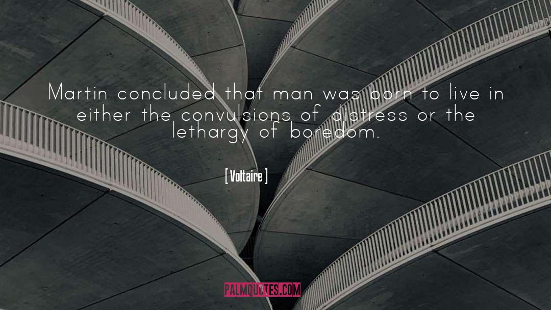 Lethargy quotes by Voltaire