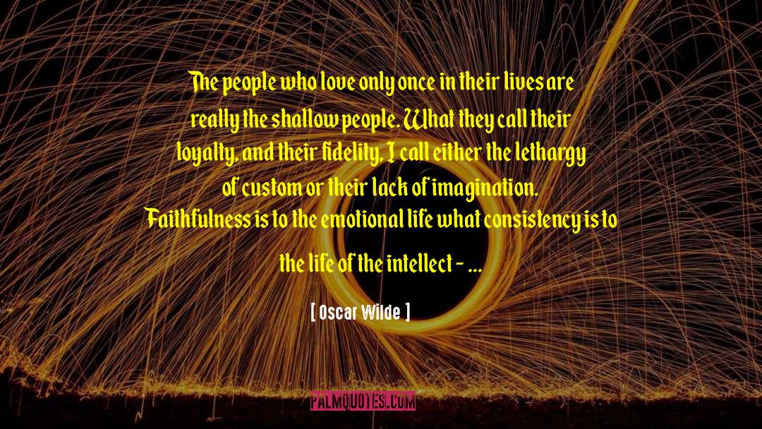 Lethargy quotes by Oscar Wilde