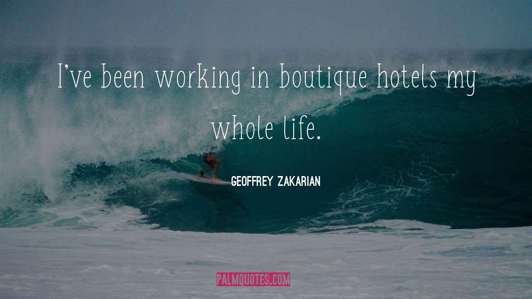 Lethem Hotels quotes by Geoffrey Zakarian